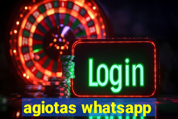 agiotas whatsapp